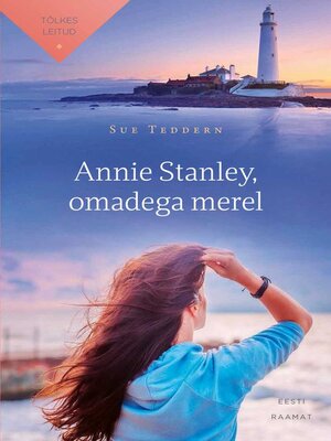 cover image of Annie Stanley, omadega merel